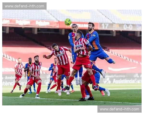 绿茵烽火：巴萨vs马竞，一场宿命的对决，硝烟弥漫的诺坎普